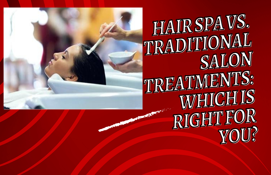 Hair Spa vs